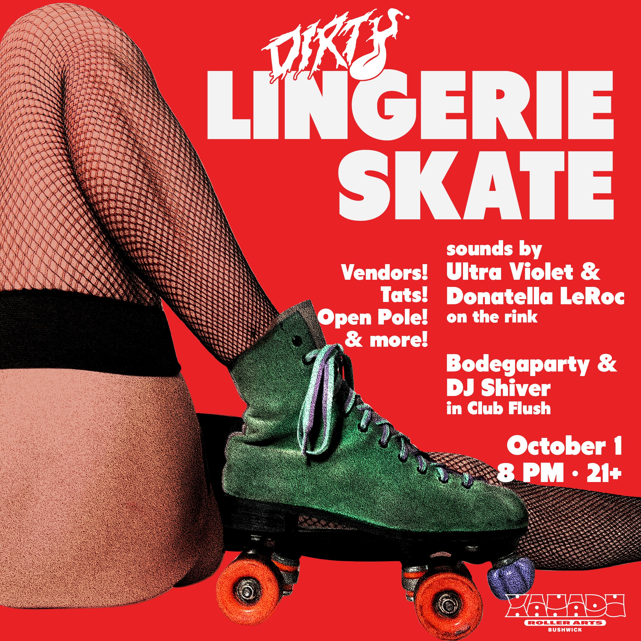 Dirty Magazine's Lingerie Skate (skate all night)
