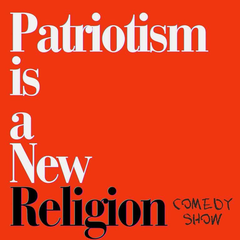 Blank Peng: Patriotism is a New Religion (WIP) at The Bill Murray - Angel Comedy Club