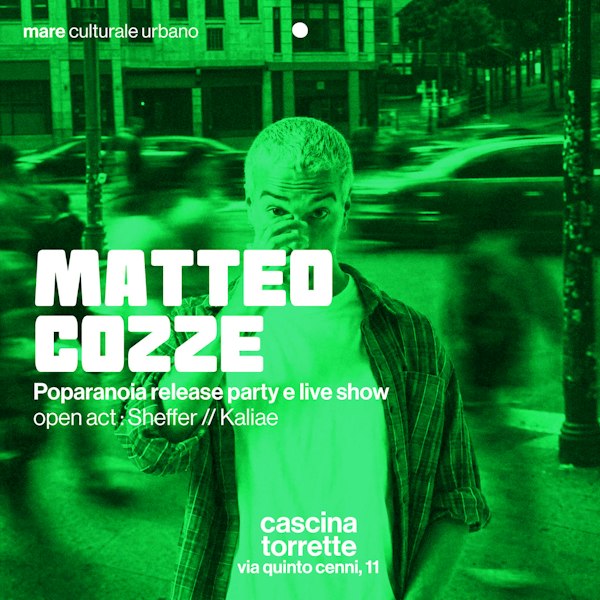 Matteo Cozze - POPARANOIA Release party & live show
