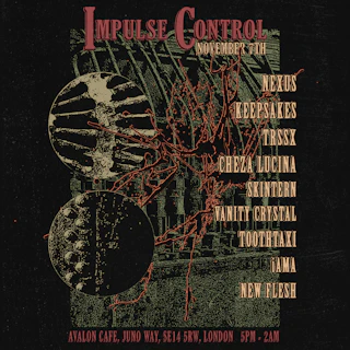 IMPULSE CONTROL: NEXUS, KEEPSAKES, TRSSX + more