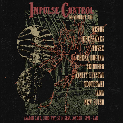IMPULSE CONTROL: NEXUS, KEEPSAKES, TRSSX + more