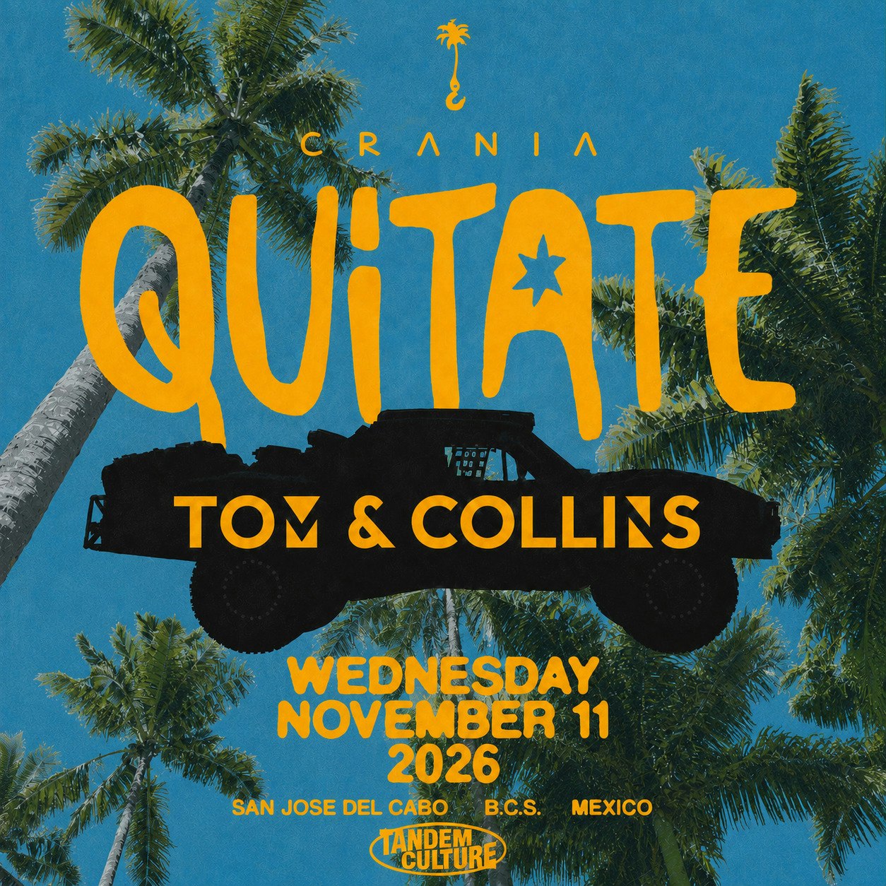 Baja Race Week pres. QUÍTATE Launch Party — Tom & Collins at CRANIA (La Playa, San José del Cabo)