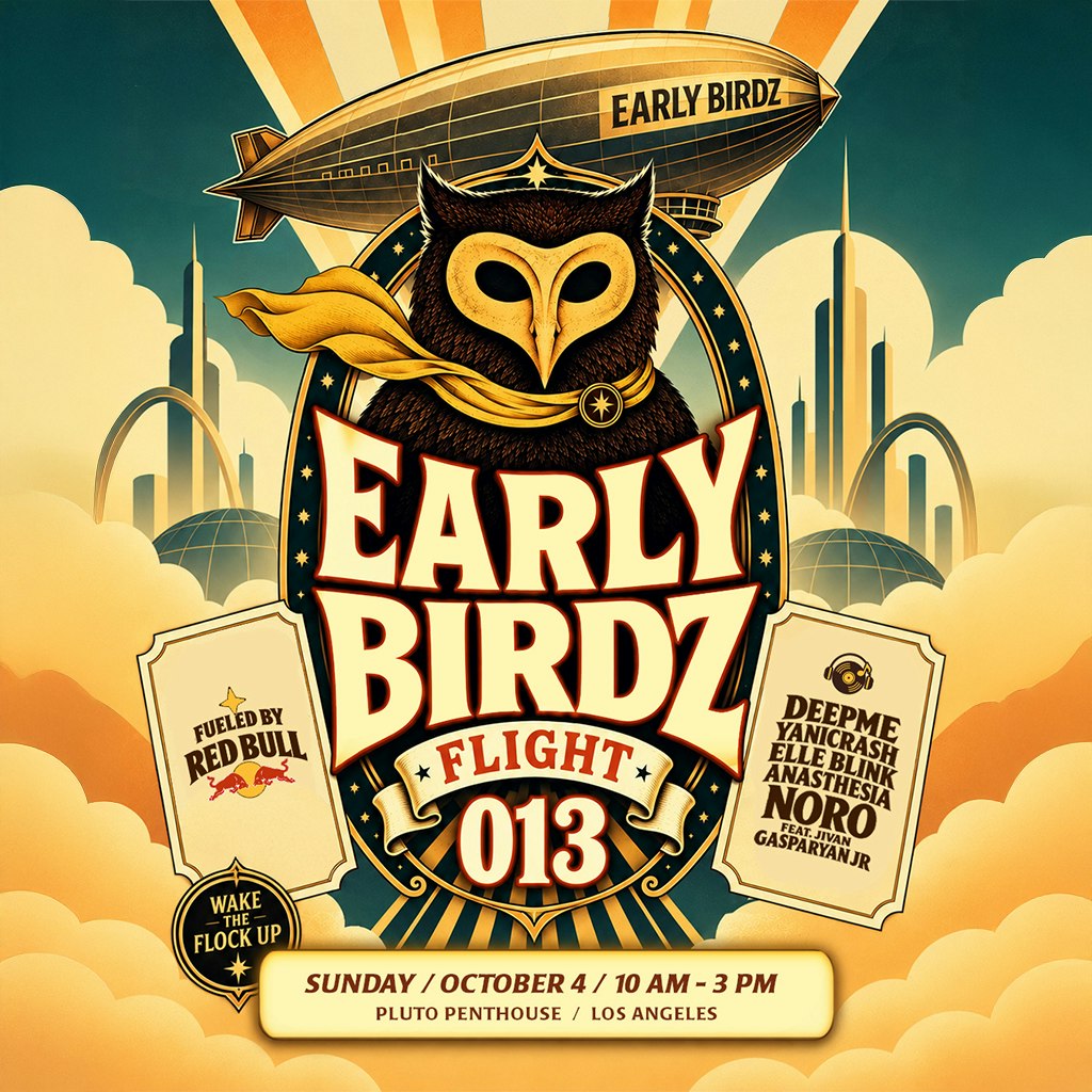 Early Birdz Flight 013: Airship Morning Rave