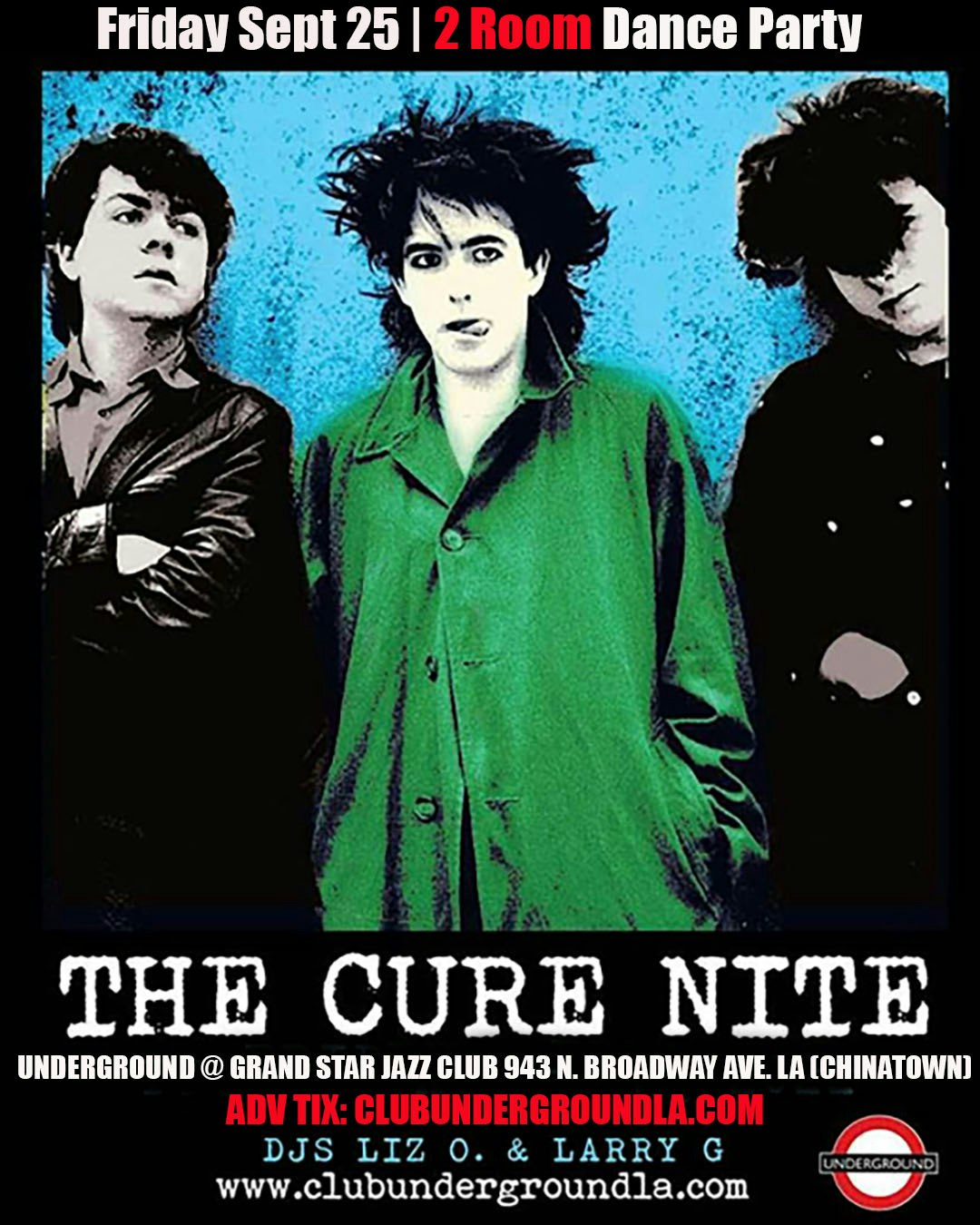 The Cure X Underground (2 Room Party) Tickets | 25 Sept | Grand