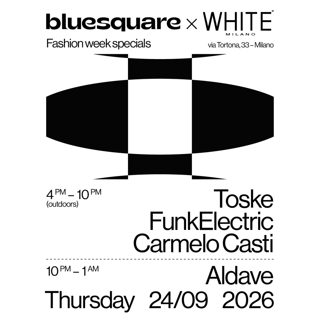 Bluesquare x White MFW26 pres. SONICA + ALDAVE