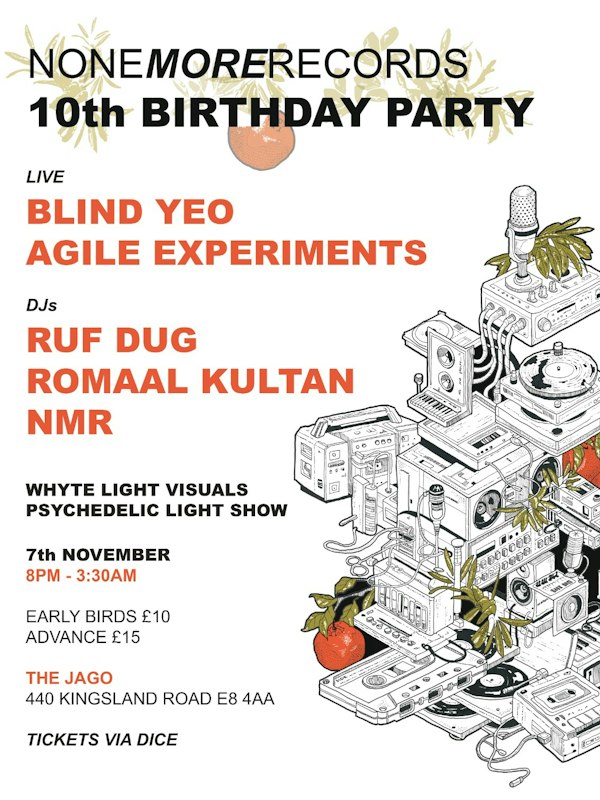 None More Records 10th Birthday Party