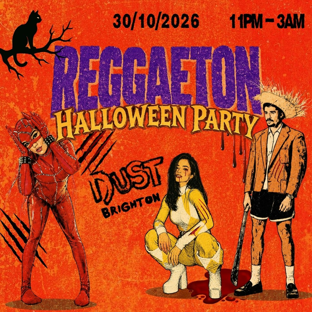 Reggaeton Halloween Party (Brighton) 2026 at DUST, Brighton