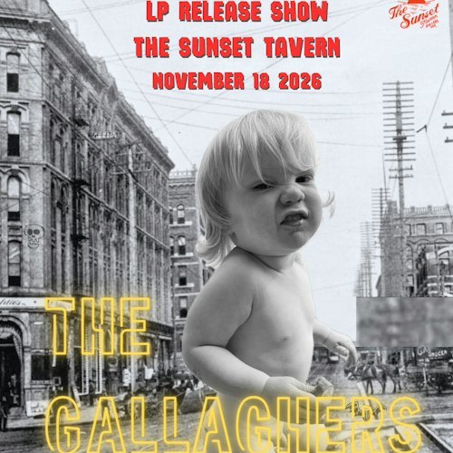 The Gallaghers (LP Release), guests at The Sunset in Seattle, WA