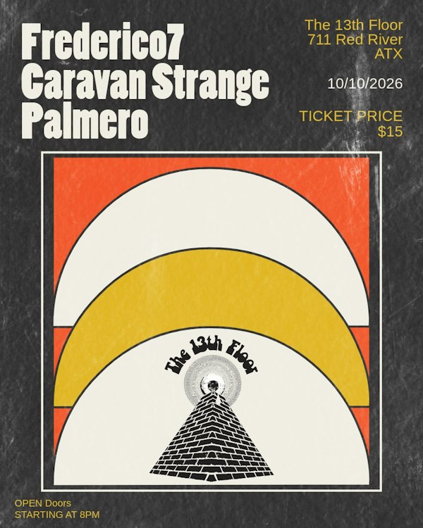 Frederico7 w/ Caravan Strange and Palmero