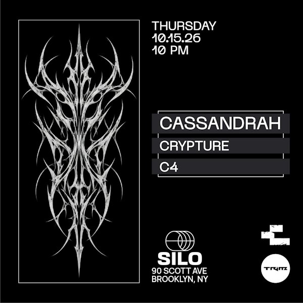 Trim: Cassandrah / Crypture / C4 (Main Room Event, Free w/ RSVP)