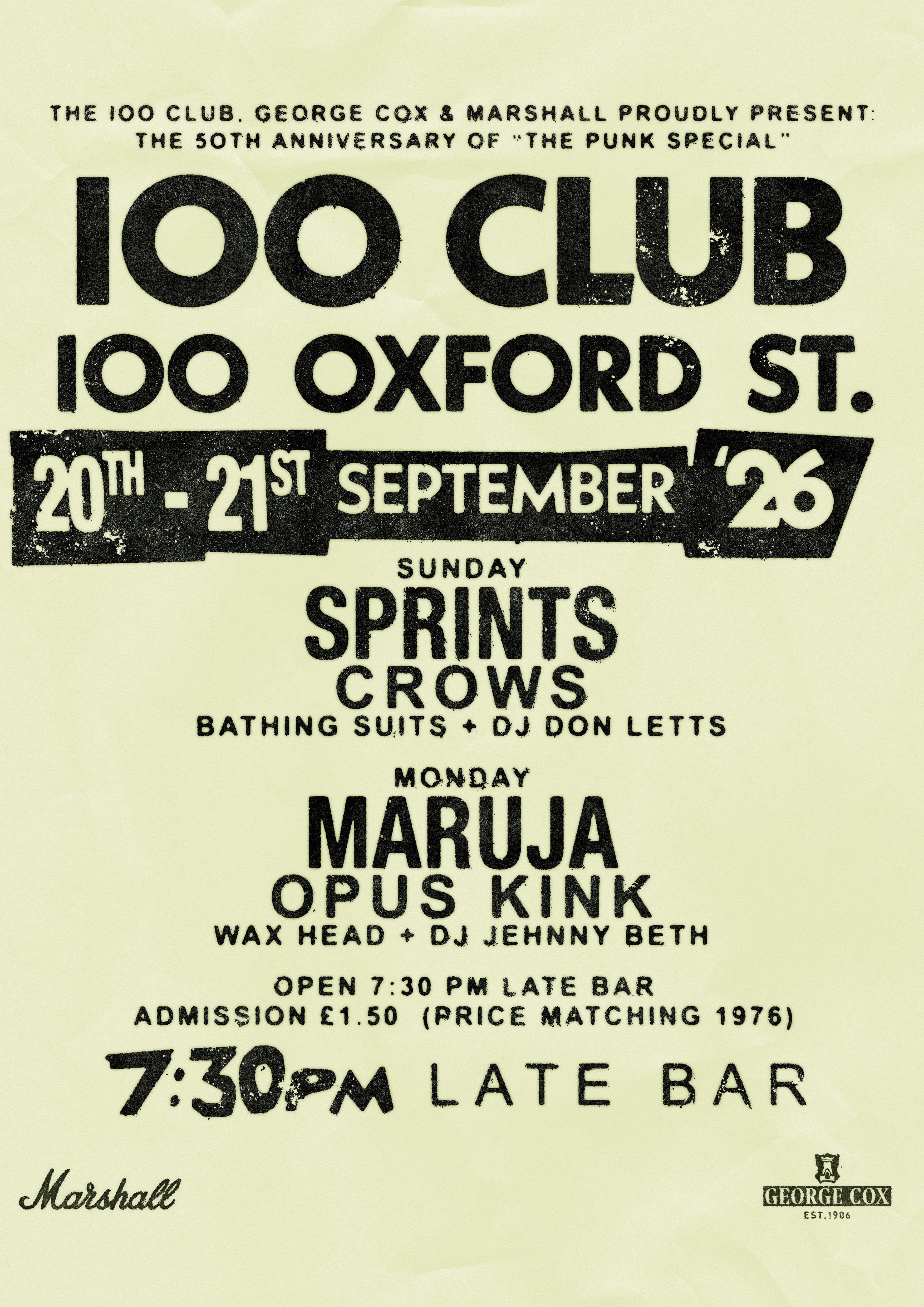 50th Anniversary of the Punk Special: Maruja + Opus Kink + Wax Head + Jehnny Beth (DJ) at The 100 Club, London