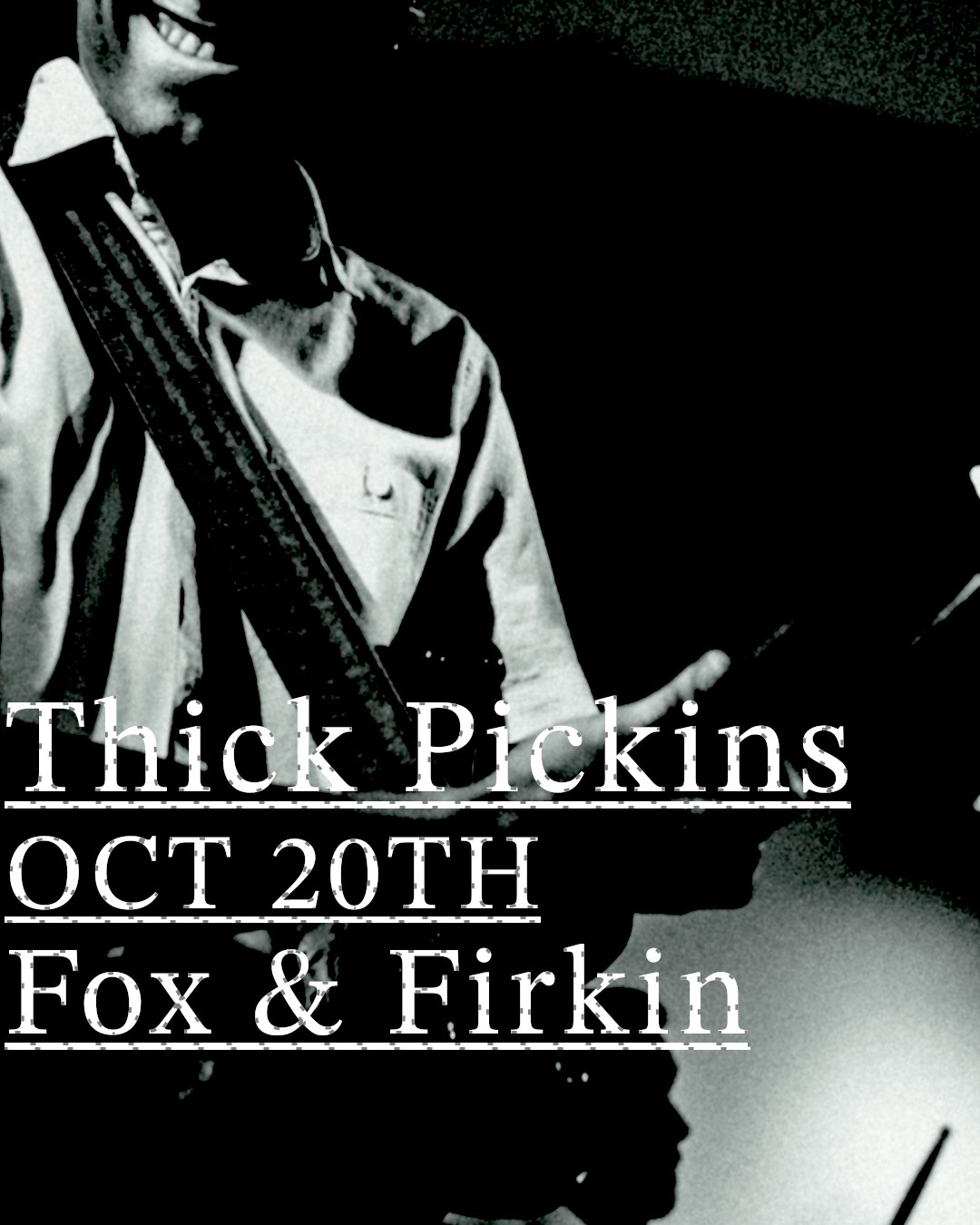 Thick Pickins at Fox And Firkin, London
