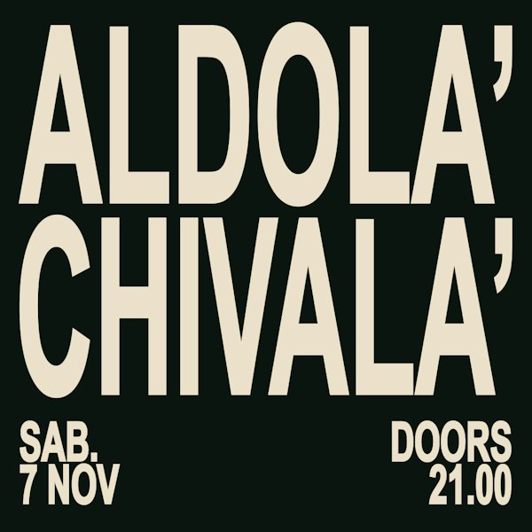 ALDOLA' CHIVALA'
