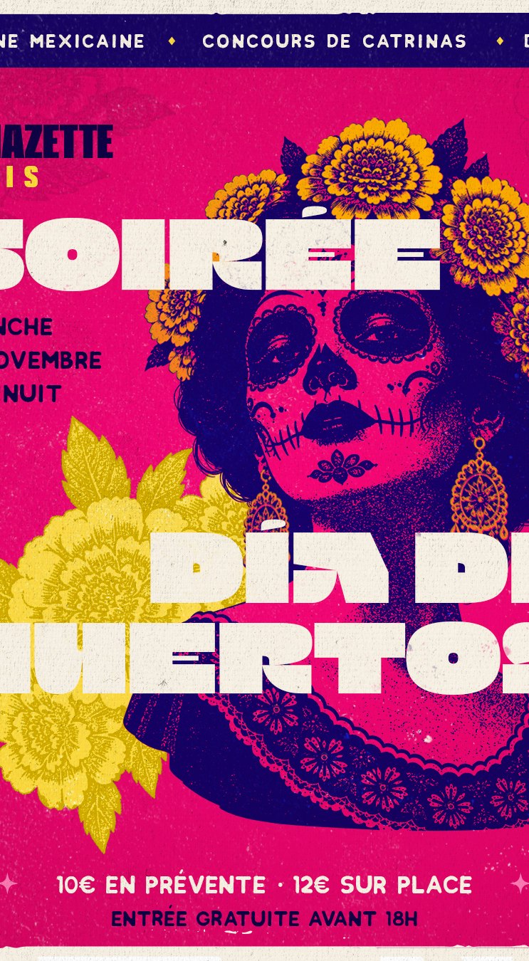 DIA DE MUERTOS : cuisine mexicaine, catrinas & fête !