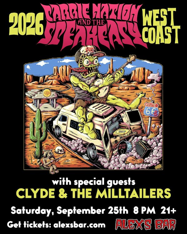 Carrie Nation & The Speakeasy + Clyde & The Milltailers