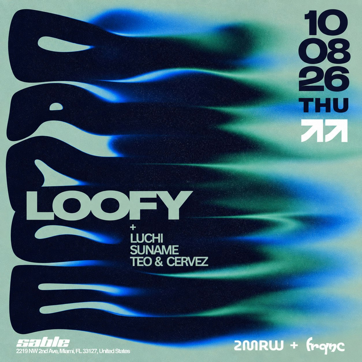 2MRW + FRQNC + MOJI presents LOOFY