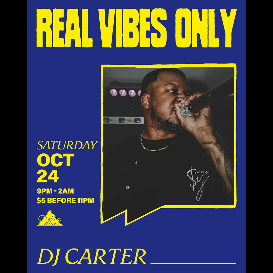 Real Vibes Only w/ DJ CARTER