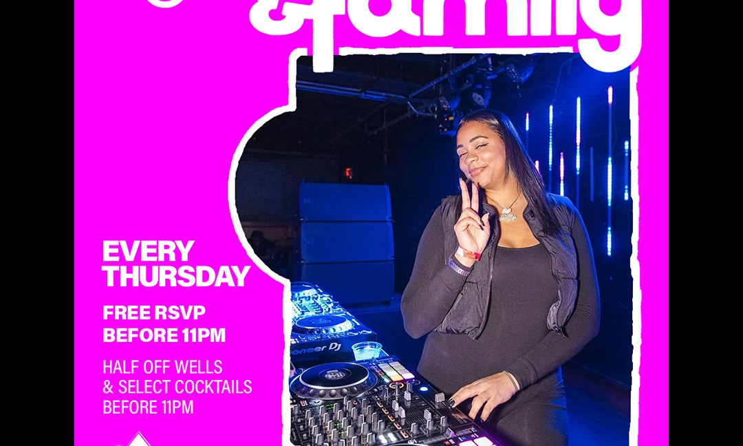Friends & Family : An R&B Night w/ DJ Selfie Kelsi