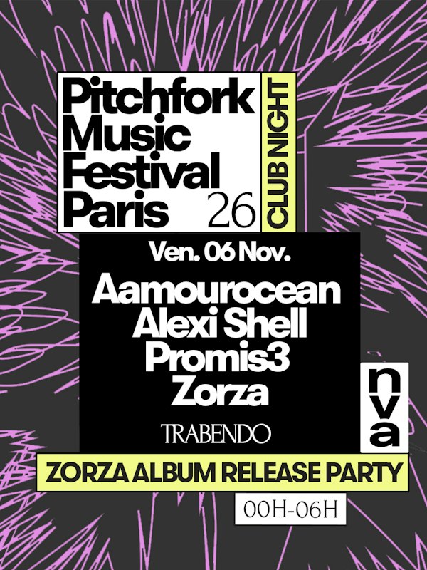 Pitchfork Club Night : Aamourocean, Alexi Shell, PROMIS3, Zorza