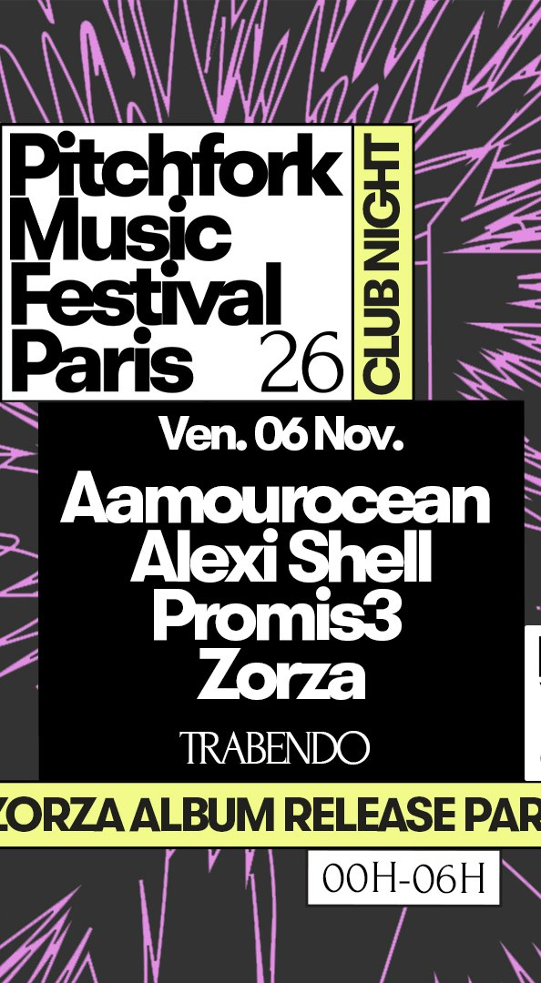 Pitchfork Club Night : Aamourocean, Alexi Shell, PROMIS3, Zorza