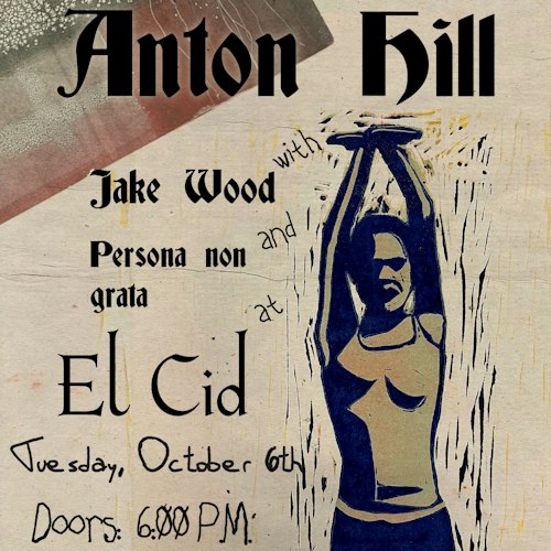 Anton Hill, Persona Non Grata, Jake Wood at El Cid Dinner Theater in Los Angeles, CA