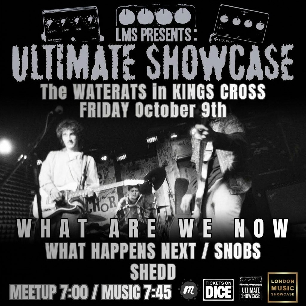 London Music Ultimate Showcase: What Are We Now at The Water Rats, London