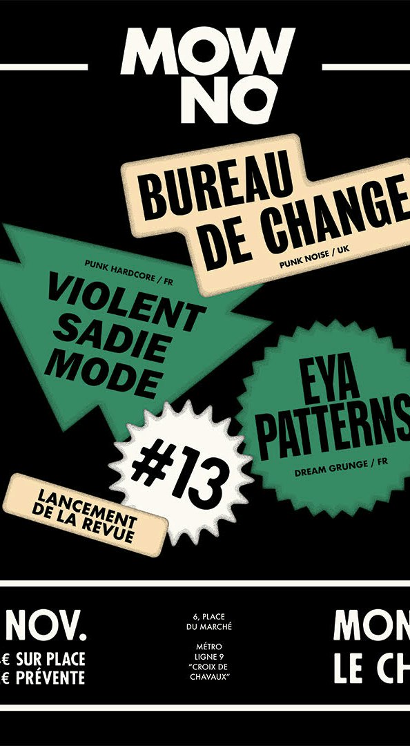 BUREAU DE CHANGE (UK) + VIOLENT SADIE MODE + EYA PATTERNS