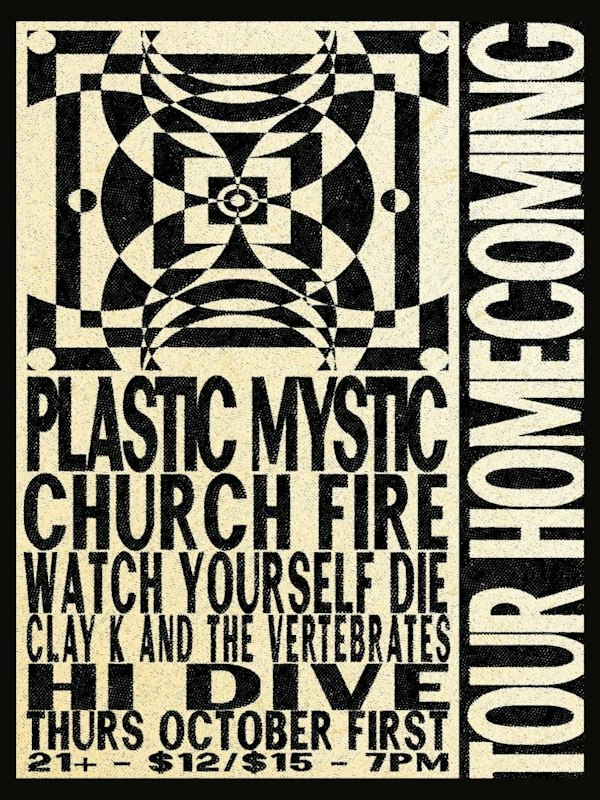 Plastic Mystic + Church Fire + Watch Yourself Die + Clay K & The Vertebrates