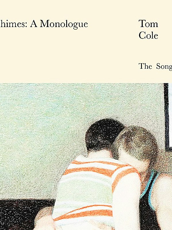 Book Launch: Tom Cole's *Chimes: A Monologue*