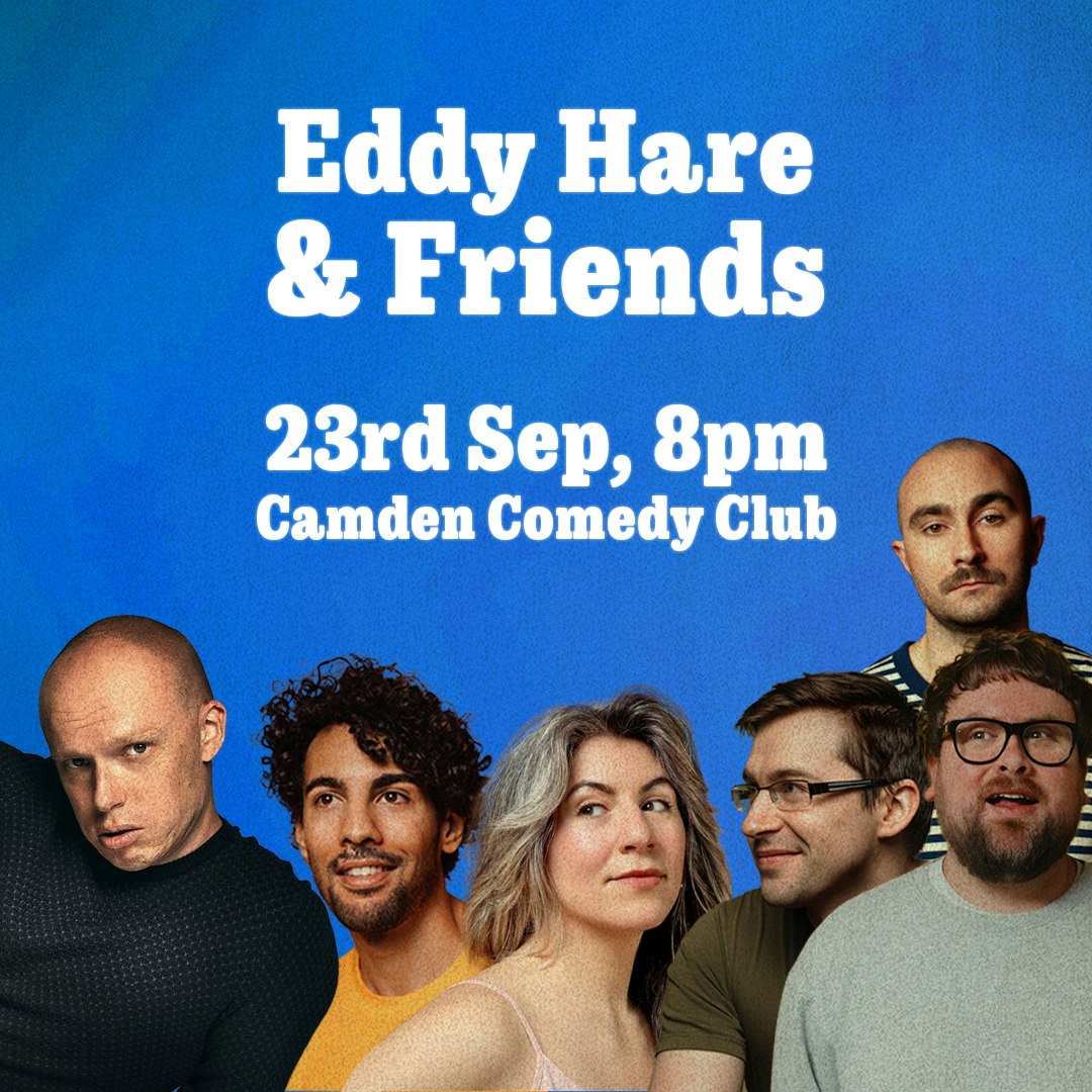 Eddy Hare & Friends at Camden Comedy Club, London