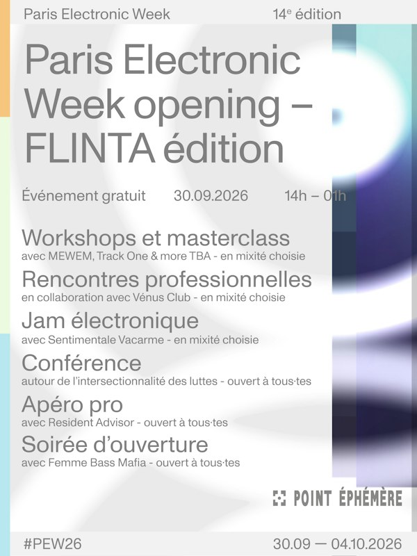 PARIS ELECTRONIC WEEK OPENING