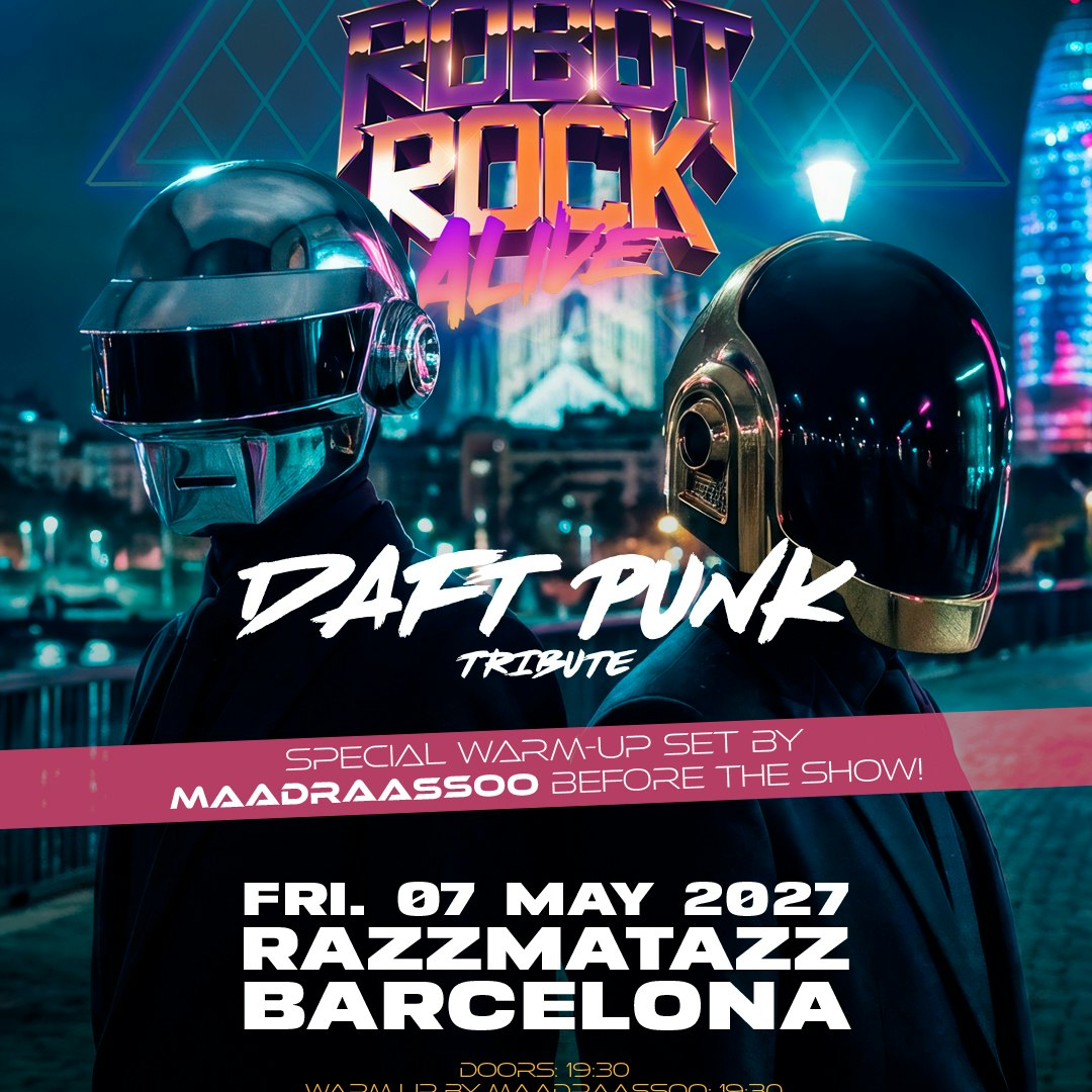 Robot Rock Alive (Daft Punk Tribute) Razzmatazz