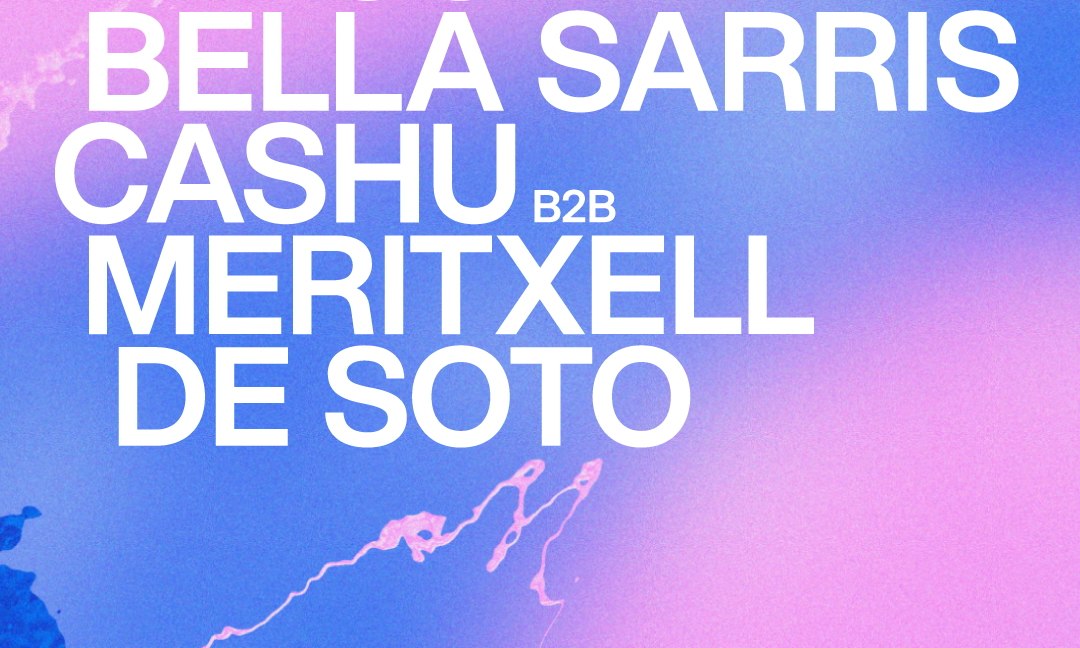 Me siento extraña: Verushka b2b Bella Sarris · Cashu b2b Meritxell de Soto