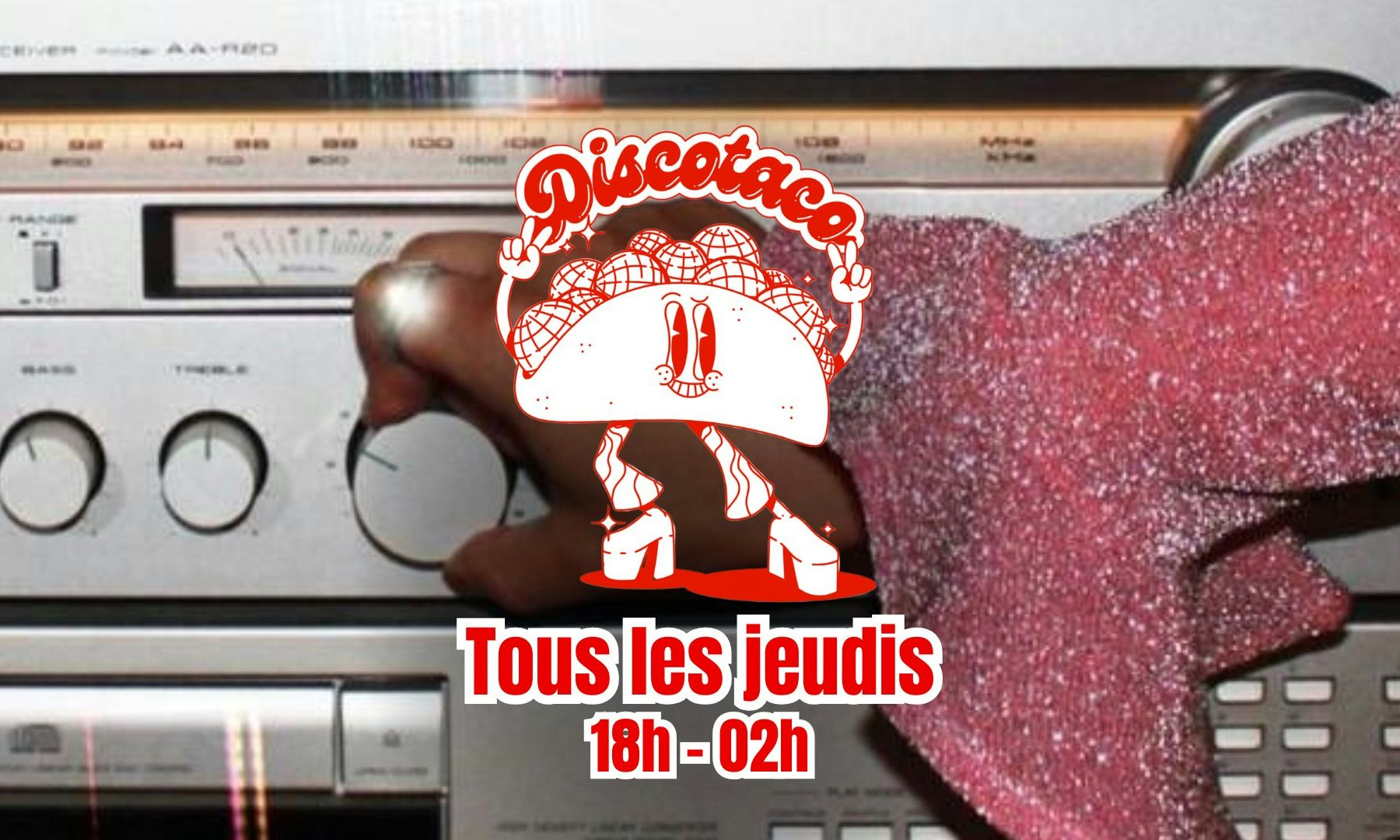 La Discotaco : disco, paillettes & tacos !