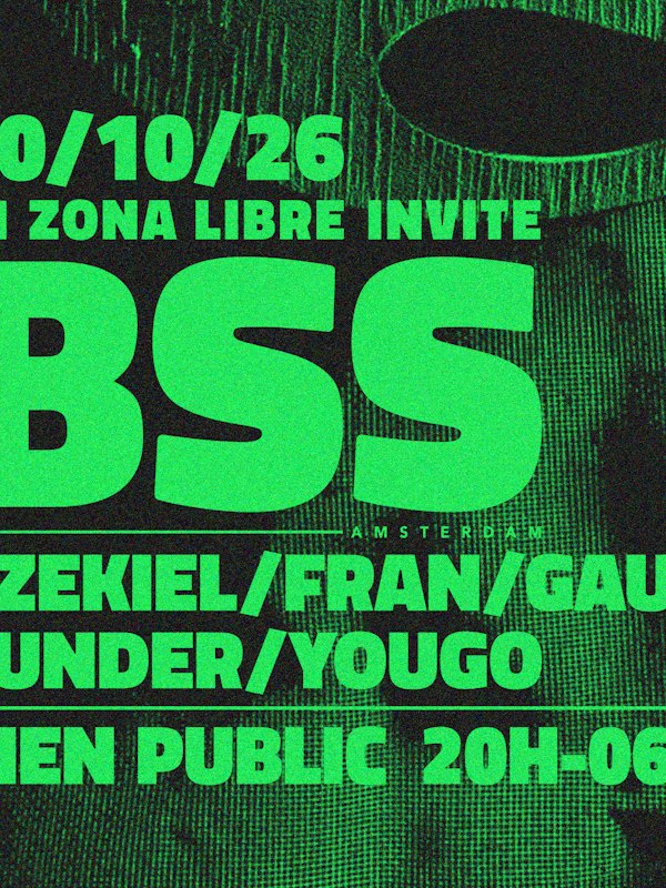 Zona Libre w/ BSS + Dia! Radio + Yougo