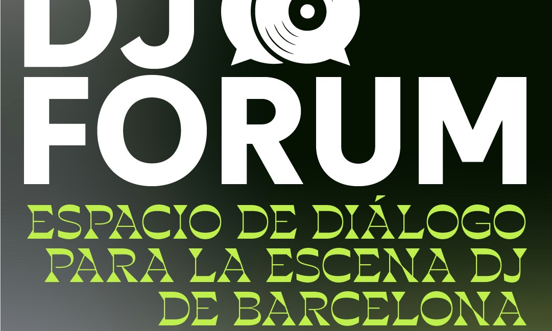 Dj Forum Barcelona + Dj B2B Jam
