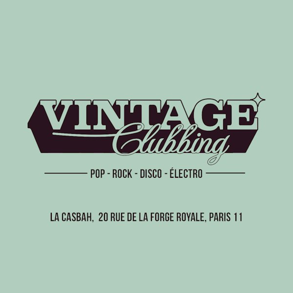 Vintage Clubbing w/ Inès Flore & Garçon Heureux