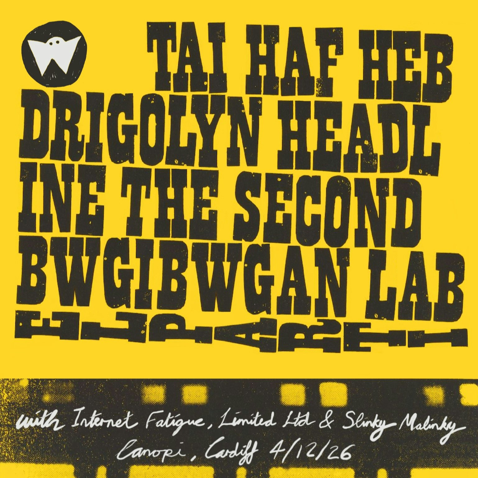 Tai Haf Heb Drigolyn (BWGiBWGAN Label Parti) at The Canopi, Cardiff