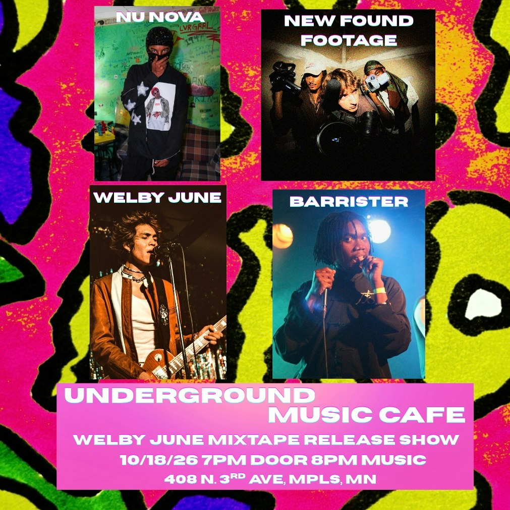 Welby June (SD), New Found Footage, Nu Nova, & Barrister