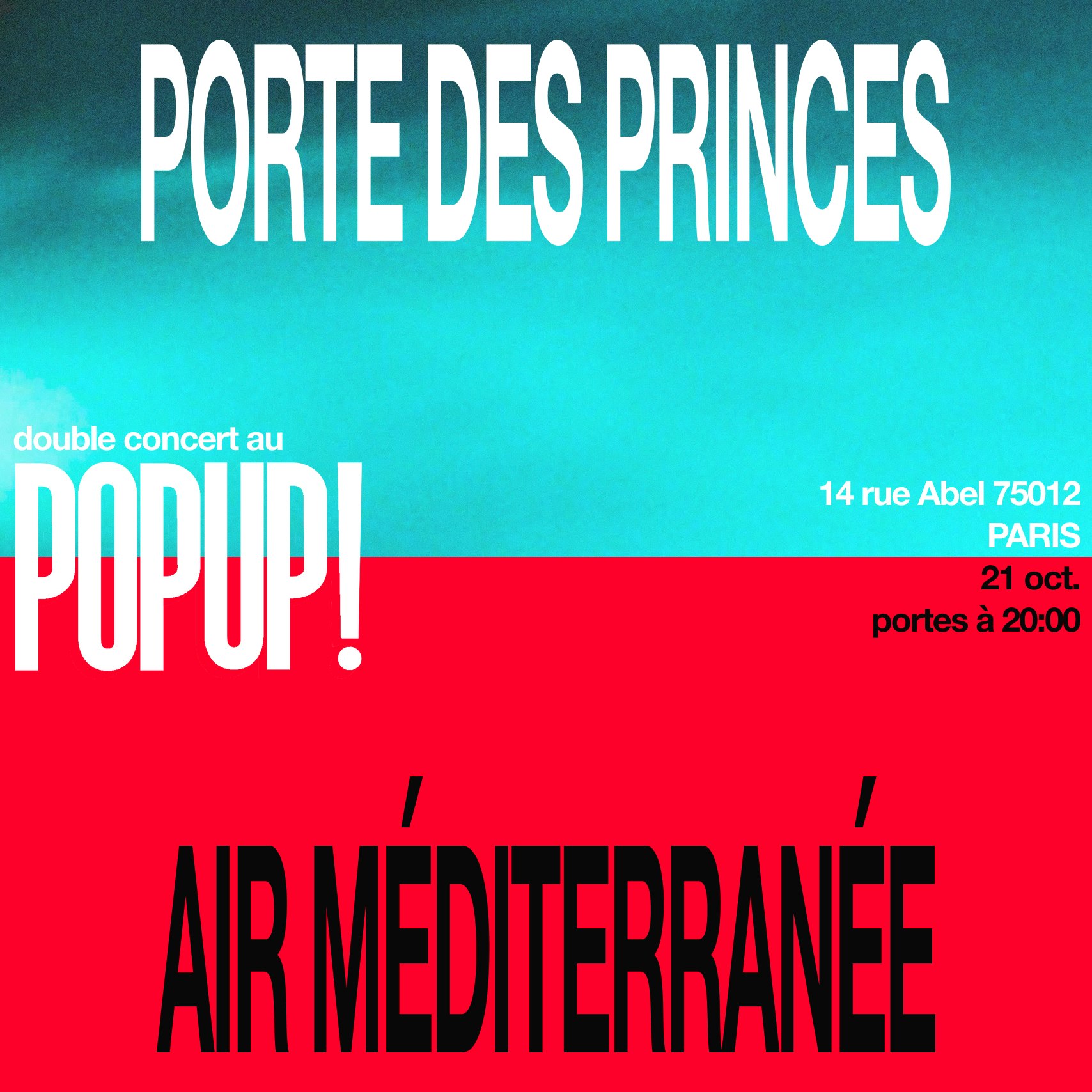 Affiche Air Méditerranée & Porte des Princes en concert au POPUP!