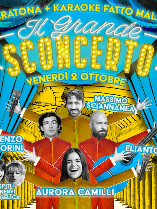 Il Grande Sconcerto | Comedy & Music Show
