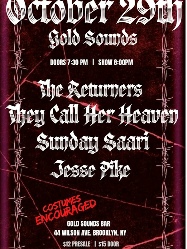 The Returners // They Call Her Heaven // Sunday Saari // Jesse Pike