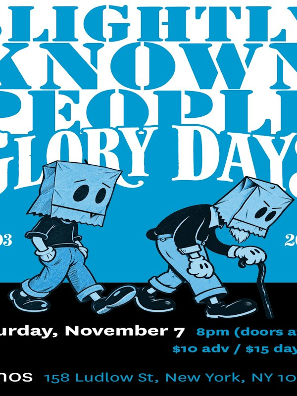 Glory Days with Slightly Known People