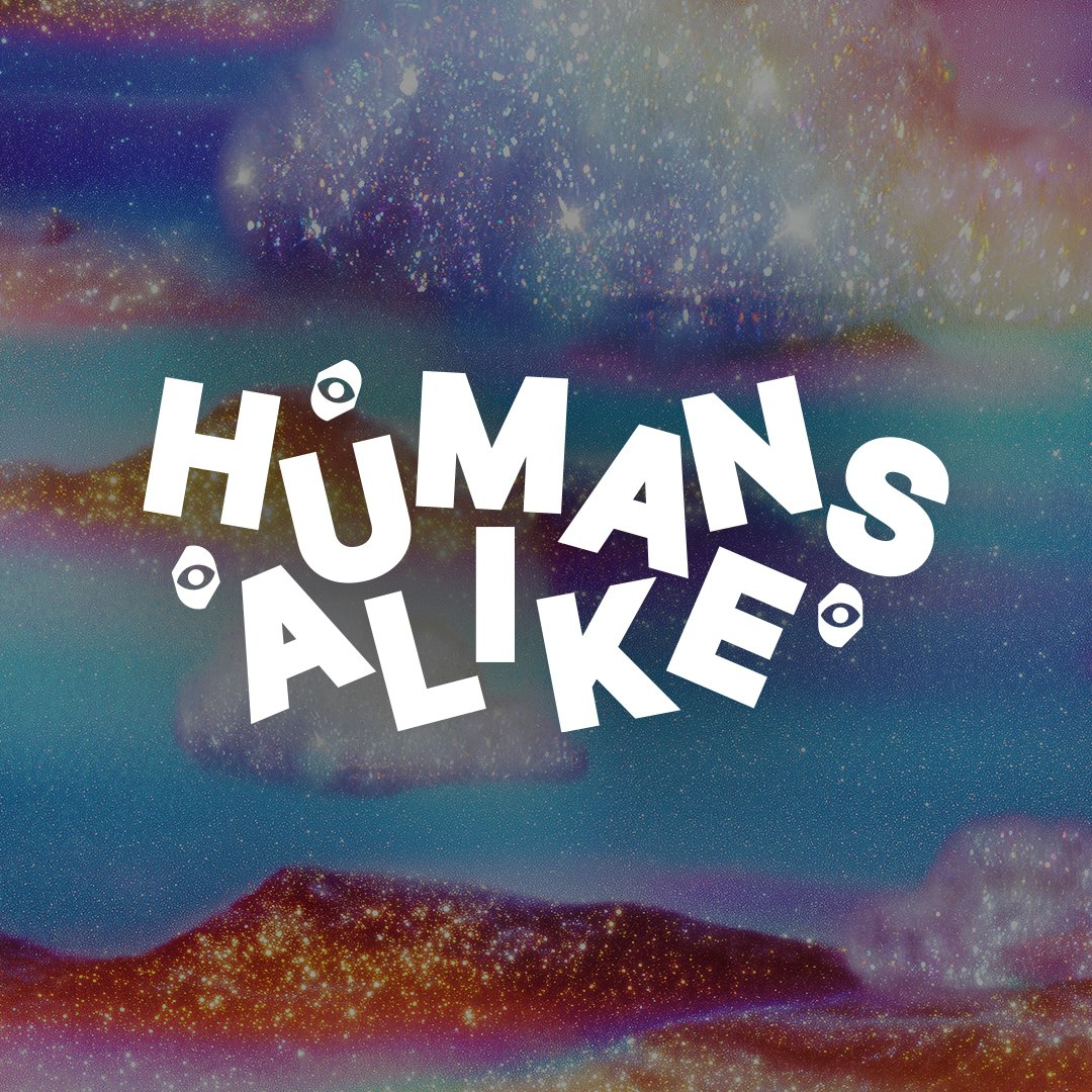 Humans Alike Sundays