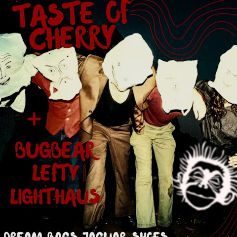 Taste of Cherry, Bugbear, Lefty, Lighthaus