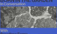 DURATIONS: Breadtree Farms presents Remember, We Are Born In The Garden with Meredith Graves at Public Records