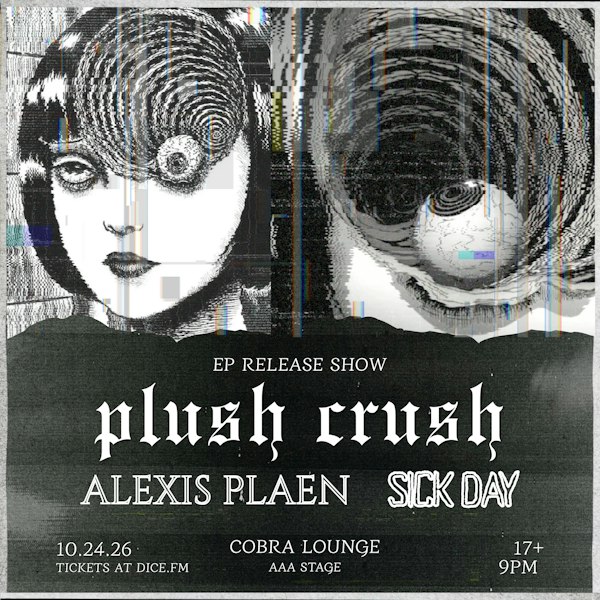 Plush Crush / Alexis Plaen / Sick Day