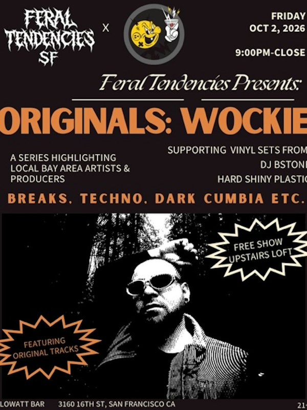 Feral Tendencies SF Presents: Originals: Wockie