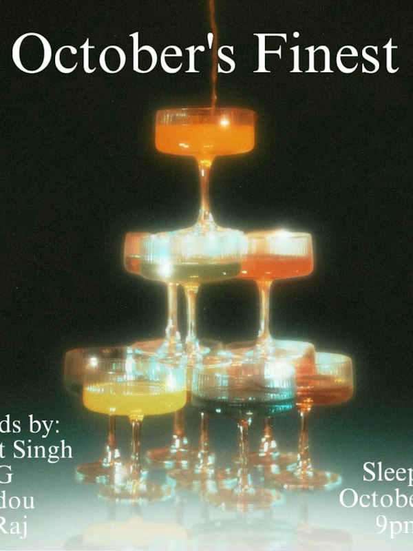 October's Finest: Sumit Singh, SXRG, Mandou, Just Raj