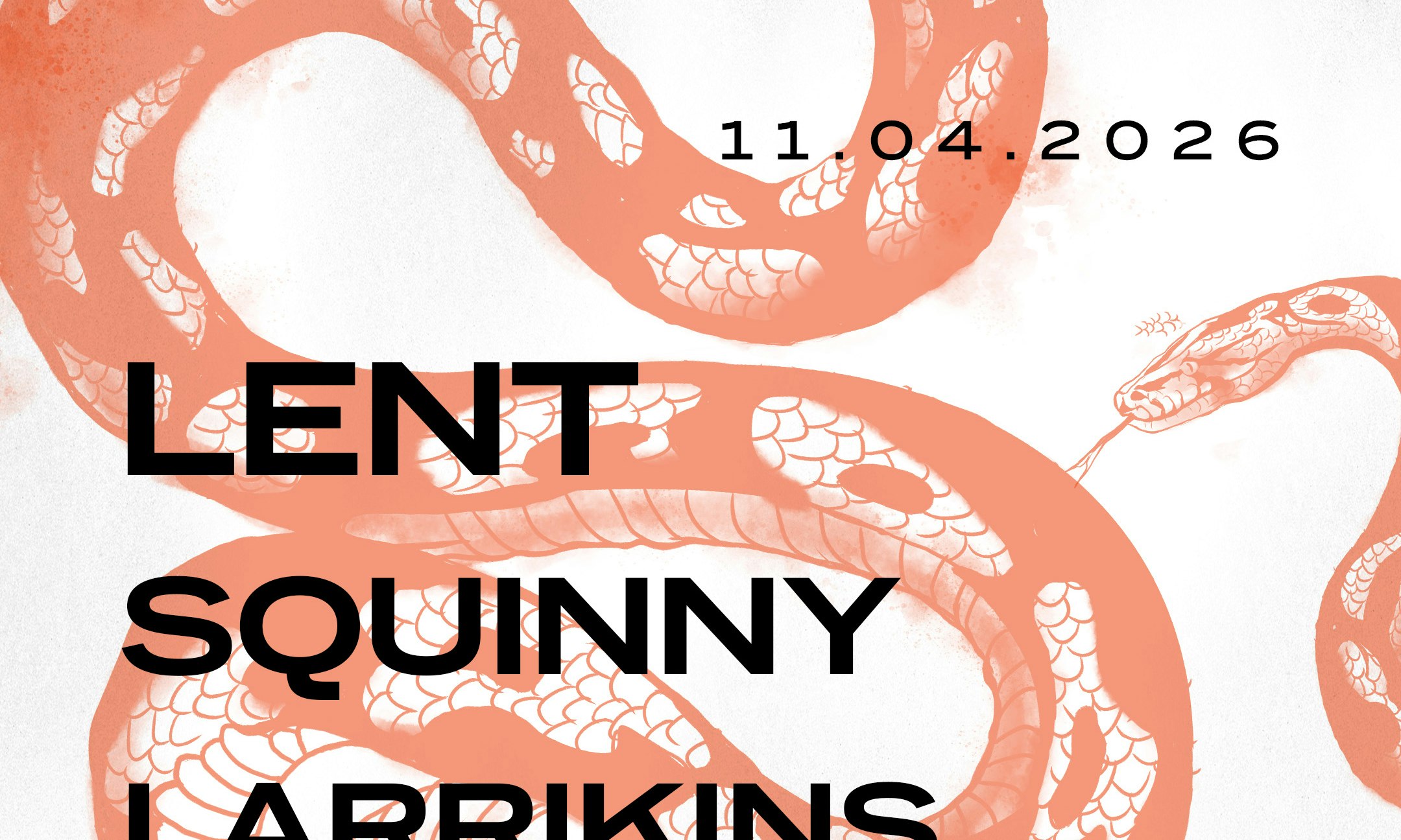Lent, Squinny, & Larrikins